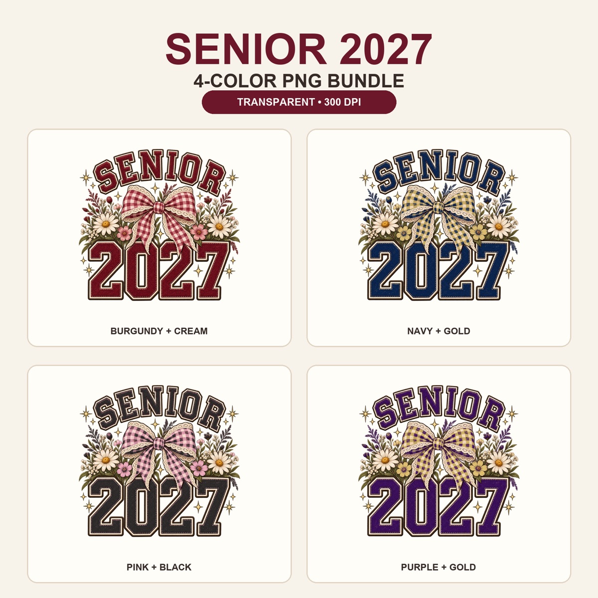 Senior 2027 coquette floral varsity PNG bundle shown in four school colorways